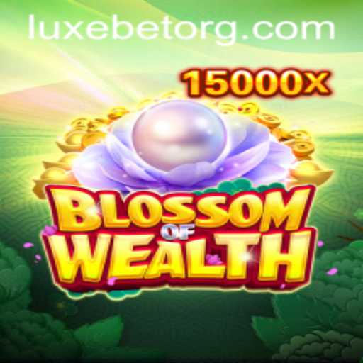 Discover the Exciting World of BlossomofWealth: The Game Revolutionizing Entertainment