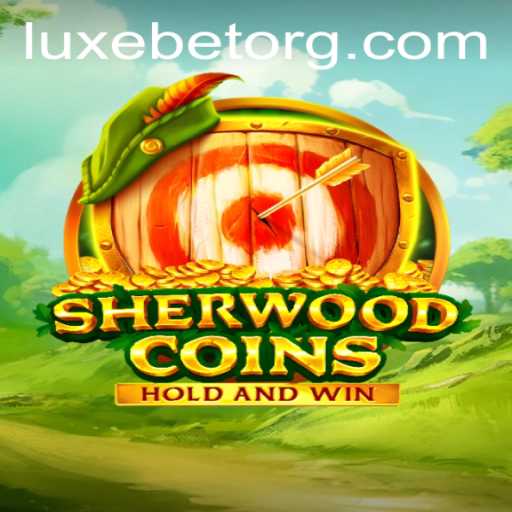 Explore SherwoodCoins: A New Era in Online Gaming with LUXEBET