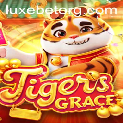 TigersGrace: Unveiling the Enchanting World of LUXEBET